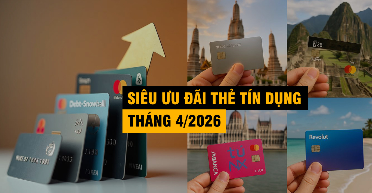 Tổng Hợp Các Ưu Đãi Thẻ Tín Dụng Ngân Hàng Hot Nhất Tháng 4/2026